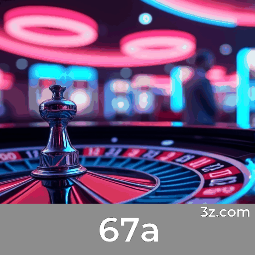 67a: Seu Cassino Online Seguro e Rápido