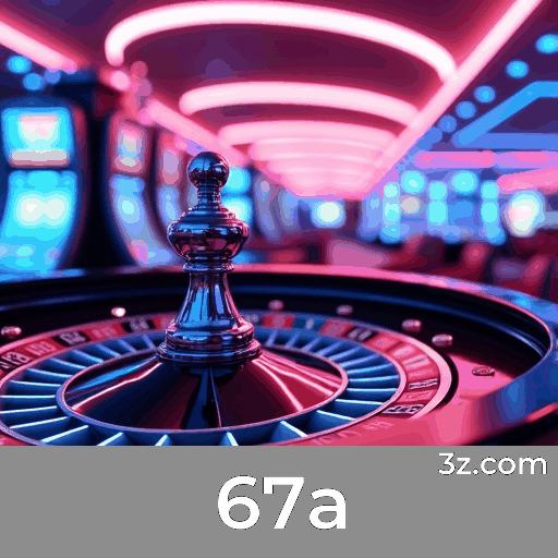 67a: Seu Cassino Online Seguro e Rápido